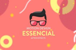 Curso Motion Design Essencial em After Effects